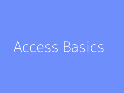 Access Basics